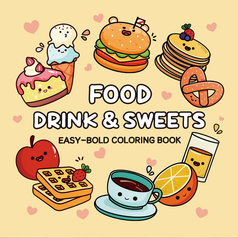 Food And Snacks Coloring Book Bold And Easy - Libro para colorear de comida, bebidas